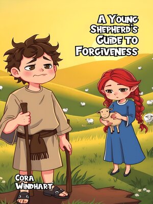 cover image of A Young Shepherd's Guide to Forgiveness